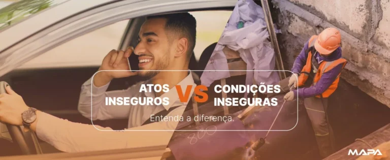 Atos inseguros x condições inseguras