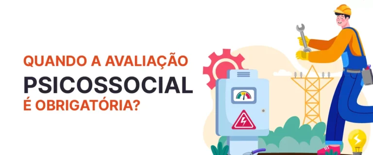 Quando a avaliação psicossocial é obrigatória?