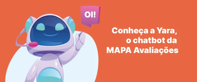 Conheça a Yara, o chatbot da Mapa Avaliações