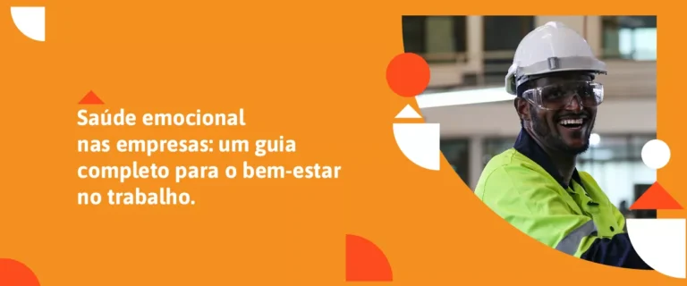 Saúde emocional nas empresas: um guia para o bem-estar no trabalho