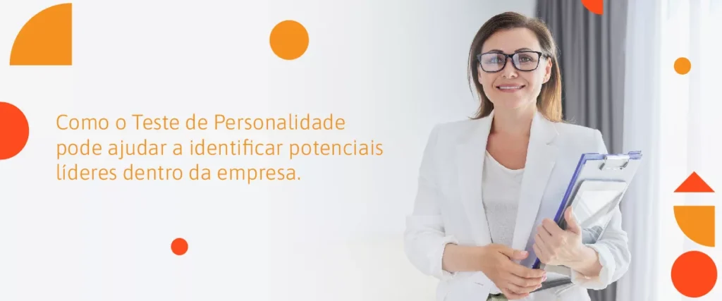 Como testes de liderança podem ajudar a identificar potenciais líderes dentro da empresa