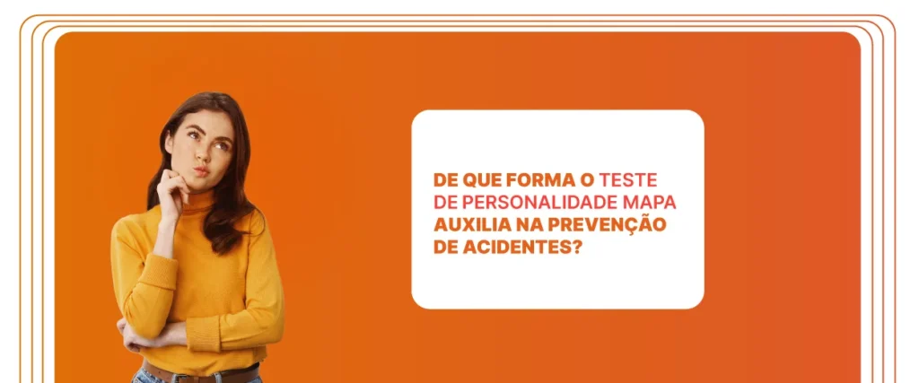 Como o teste de personalidade Mapa auxilia na prevenção de acidentes?