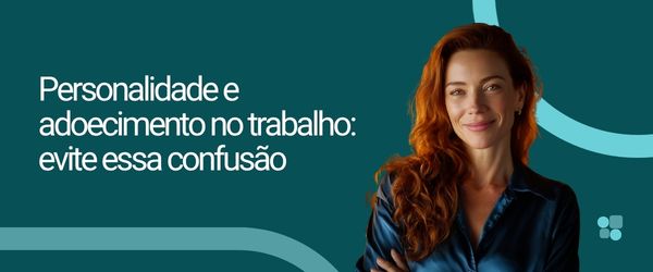 adoecimento no trabalho