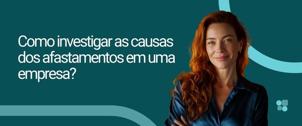 causas afastamento empresa